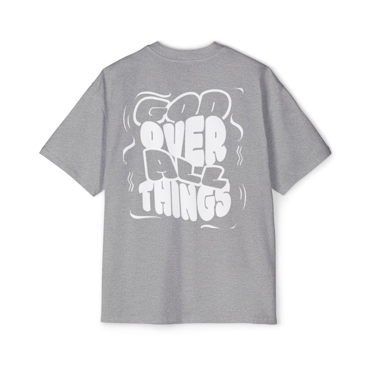 Oversized Tee - 'God Over All Things'