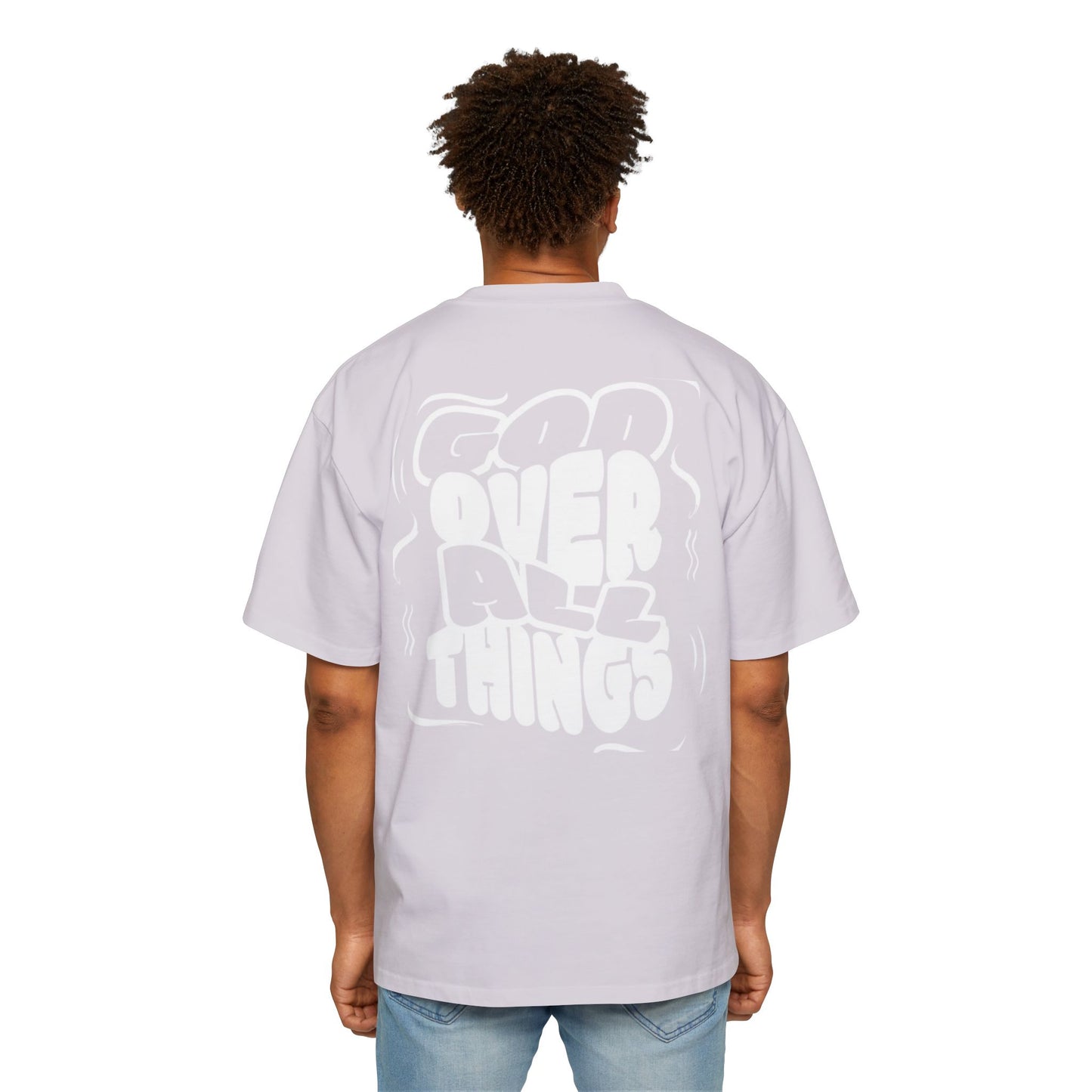 Oversized Tee - 'God Over All Things'