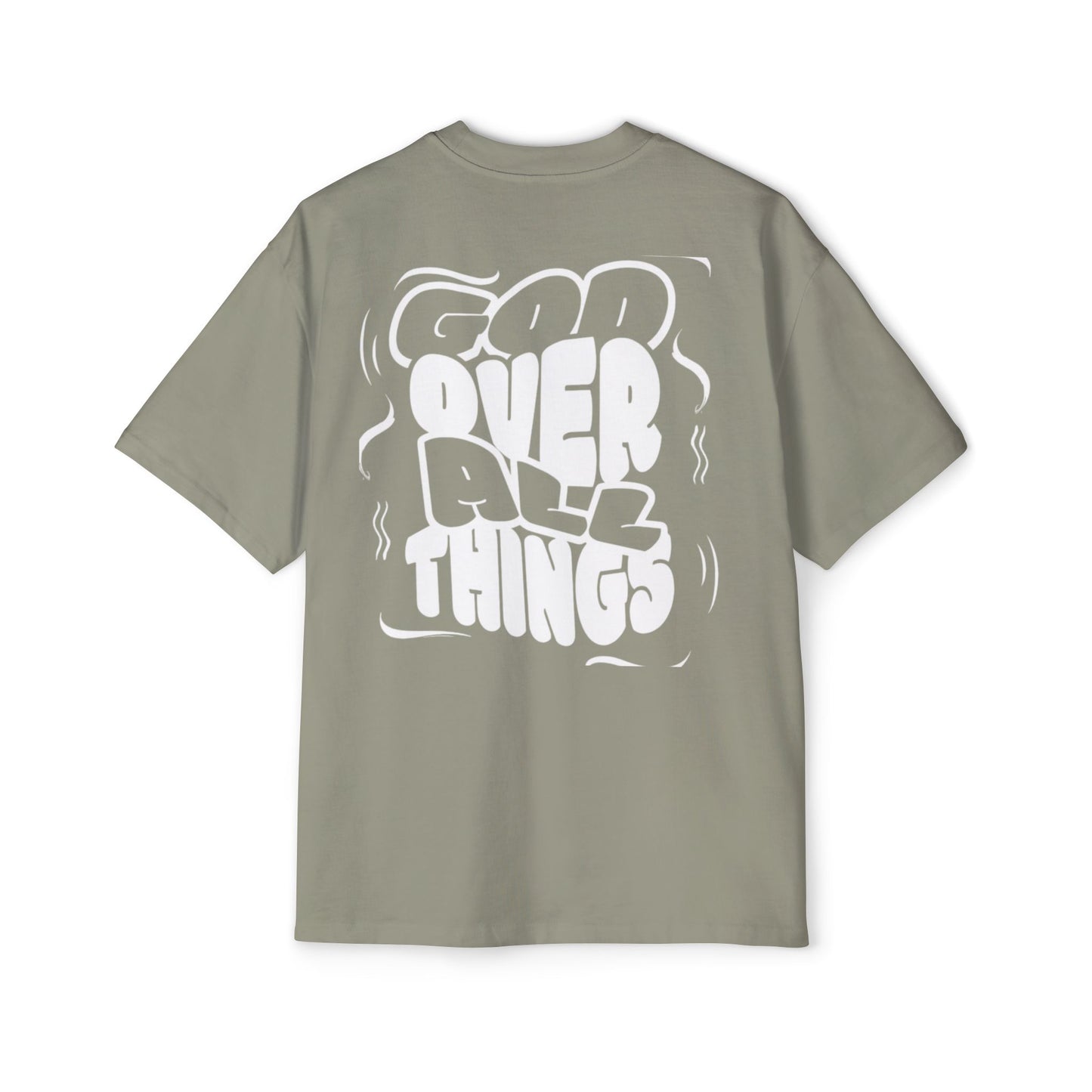 Oversized Tee - 'God Over All Things'